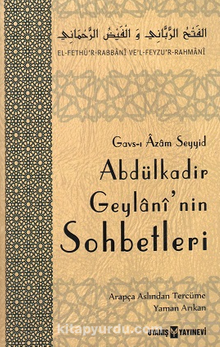 Abdülkadir Geylaninin Sohbetleri