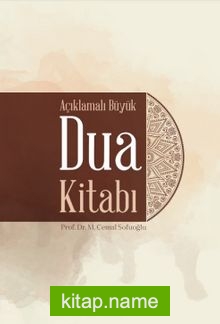 Açıklamalı Büyük Dua Kitabı