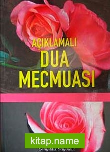 Açıklamalı Dua Mecmuası