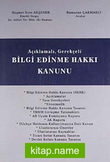 Açıklamalı Gerekçeli Bilgi Edinme Hakkı Kanunu