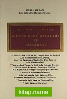 Açıklamalı – İçtihatlı Aile Hukuku Davaları ve Tatbikatı