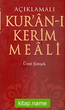 Açıklamalı Kur’an-ı Kerim ve Meali / Mushafsız