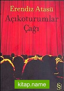 Açıkoturumlar Çağı