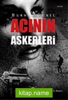 Acının Askerleri