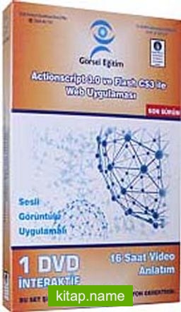 Actionscript 3.0 ve Flash CS3 ile Web Uygulaması (1 Dvd)
