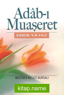 Adab-ı Muaşeret / Edeb Ya Hu!