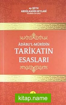 Adabu’l-Müridin Tarikatın Esasları