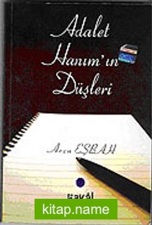 Adalet Hanımın Düşleri