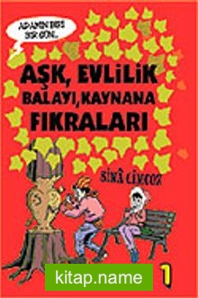 Adamın Biri Bir Gün 1/Aşk Evlilik Balayı Kaynana Fıkraları