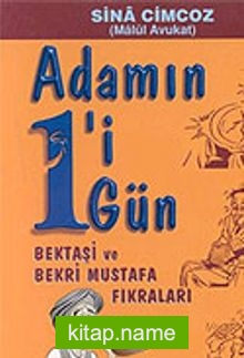 Adamın Biri Bir Gün / Bektaşi ve Bekri Mustafa Fıkraları