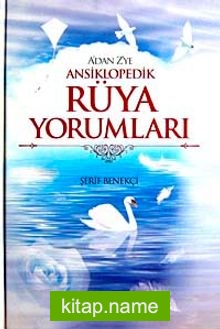 A’dan Z’ye Ansiklopedik Rüya Yorumları