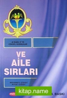 A’dan Z’ye Cinsel Konular ve Aile Sırları