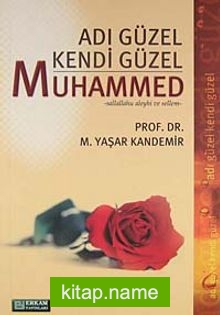 Adı Güzel Kendi Güzel Muhammed