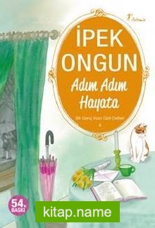 Adım Adım Hayata / Bir Genç Kızın Gizli Defteri-4