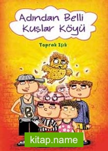 Adından Belli Kuşlar Köyü