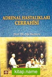 Adrenal Hastalıkları Cerrahisi