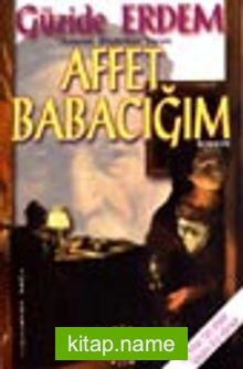 Affet Babacığım