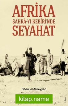 Afrika Sahra-yı Kebiri’nde Seyahat