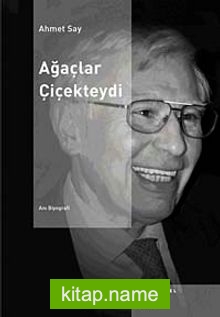 Ağaçlar Çiçekteydi