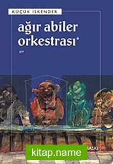 Ağır Abiler Orkestrası