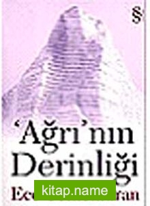 Ağrı’nın Derinliği