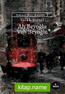 Ah Beyoğlu Vah Beyoğlu