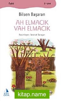 Ah Elmacık Vah Elmacık