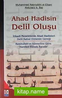 Ahad Hadisin Delil Oluşu