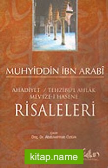 Ahadiyet / Tehzibü’l Ahlak Mev’ize-i Hasene Risaleleri