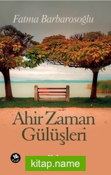 Ahir Zaman Gülüşleri