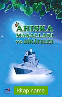 Ahıska Masalları ve Hikayeler