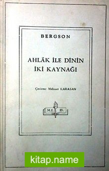 Ahlak ile Dinin İki Kaynağı (3-B-13)