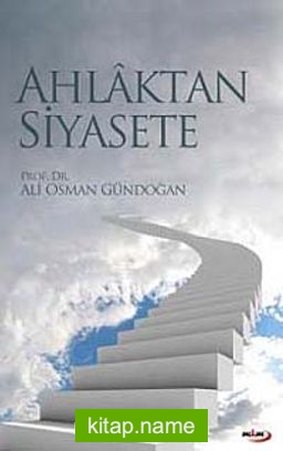 Ahlaktan Siyasete