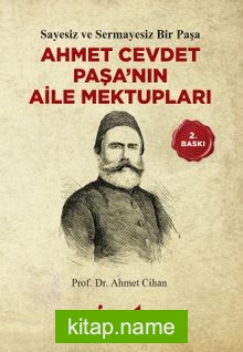 Ahmet Cevdet Paşa’nın Aile Mektupları