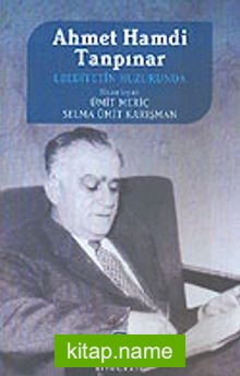 Ahmet Hamdi Tanpınar Ebediyetin Huzurunda