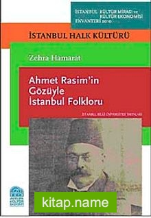 Ahmet Rasim’in Gözüyle İstanbul Folkloru