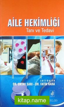 Aile Hekimliği Tanı ve Tedavi (Ciltli)