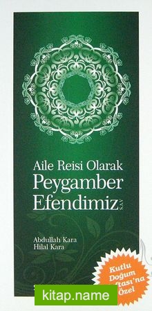 Aile Reisi Olarak Peygamber Efendimiz