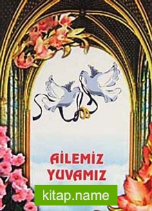 Ailemiz Yuvamız