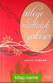 Aileye Mutluluk Yakışır