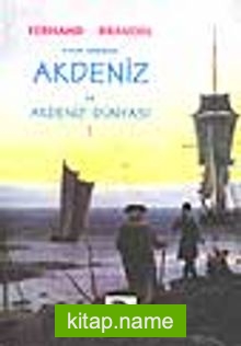 Akdeniz ve Akdeniz Dünyası 1