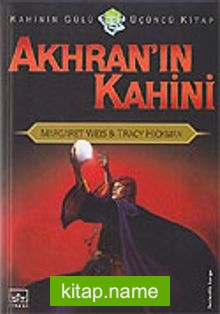 Akhran’ın Kahini (Kahinin Gülü 3.Kitap)