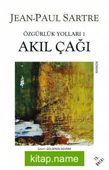 Akıl Çağı/ Özgürlük Yolları 1