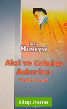 Akıl ve Cehalet Askerleri