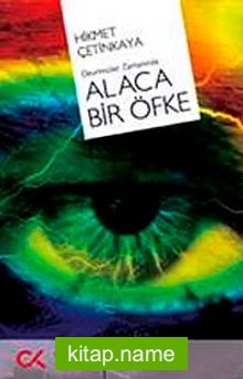 Alaca Bir Öfke