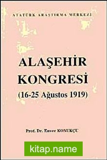 Alaşehir Kongresi (16-25 Ağustos 1919)