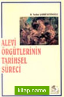 Alevi Örgütlerinin Tarihsel Süreci