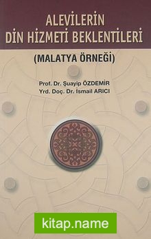 Alevilerin Din Hizmeti Beklentileri (Malatya Örneği)