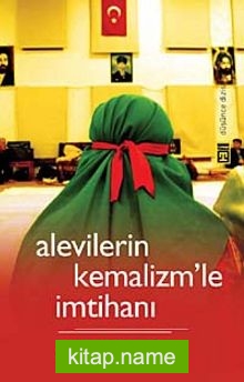 Alevilerin Kemalizm’le İmtihanı