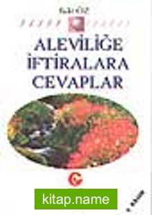 Aleviliğe İftiralara Cevaplar